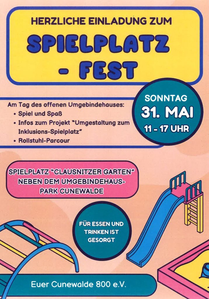Einladung in fröhlichen Farben:
Am Tag des offenen Umgebindehauses mit Infos zum Umbau-Projekt und mit Rollstuhl-Parcour.
Spielplatz "Clausnitzer Garten" neben dem Umgebindehaus-Park Cunewalde.
Für Essen und Trinken ist gesorgt.